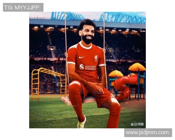 萨拉赫领衔红军新赛季征程展现超凡实力与团队精神的完美结合